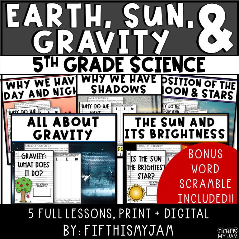 Earth Sun and Gravity | Full Unit Science BUNDLE